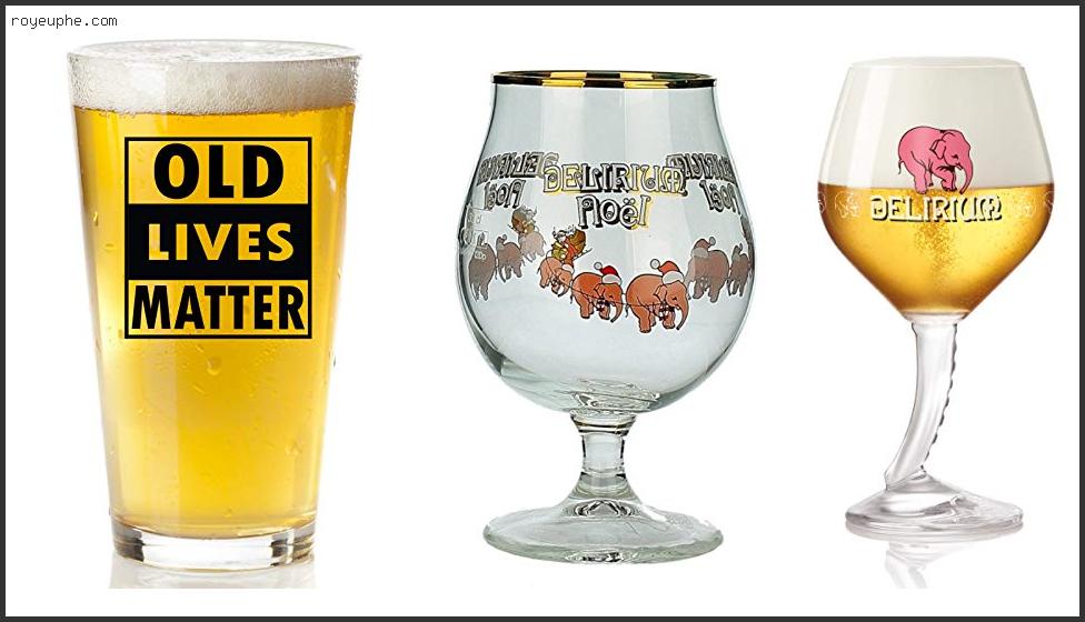 Best Delirium Tremens Beer Glasses